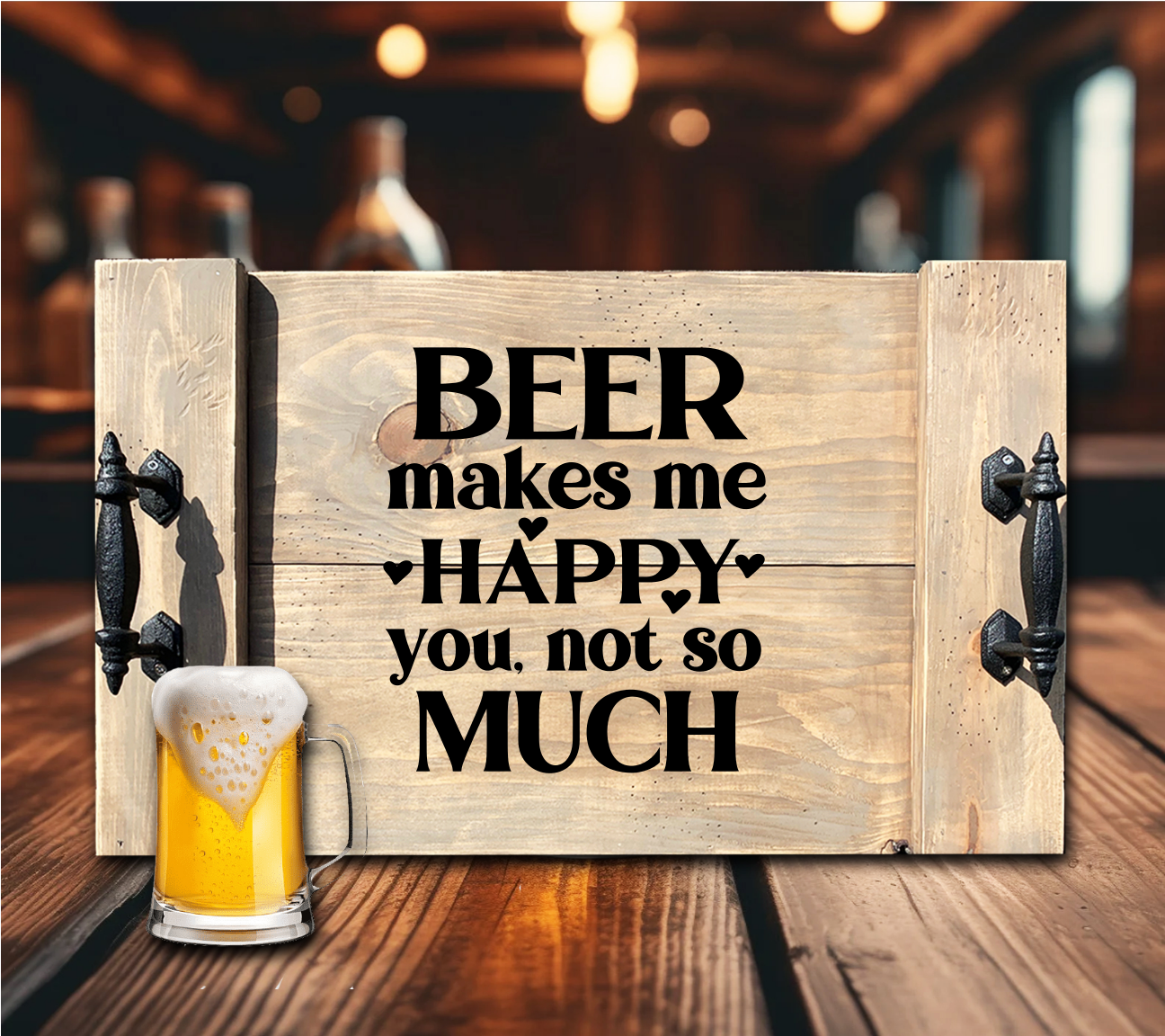 Beer Makes Me Happy Tray