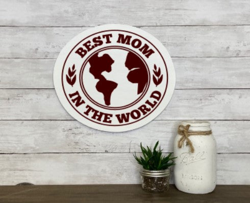 Best Mom in The World