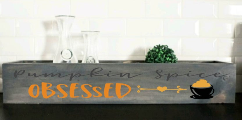Pumpkin Spice Obsessed Centerpiece Box