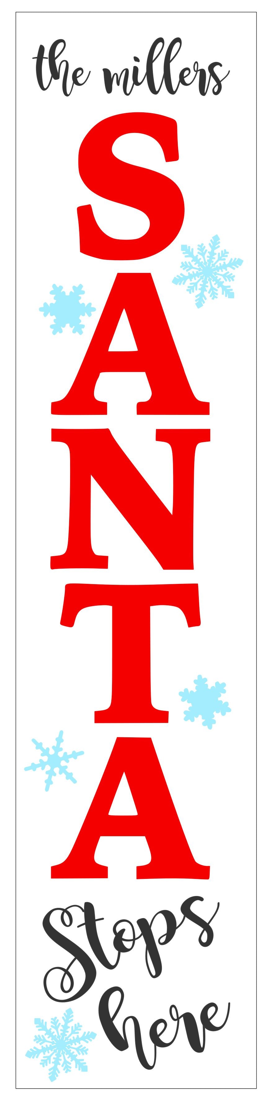Santa Stops Here - Personalized Name