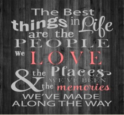 The Best Things in Life are The People