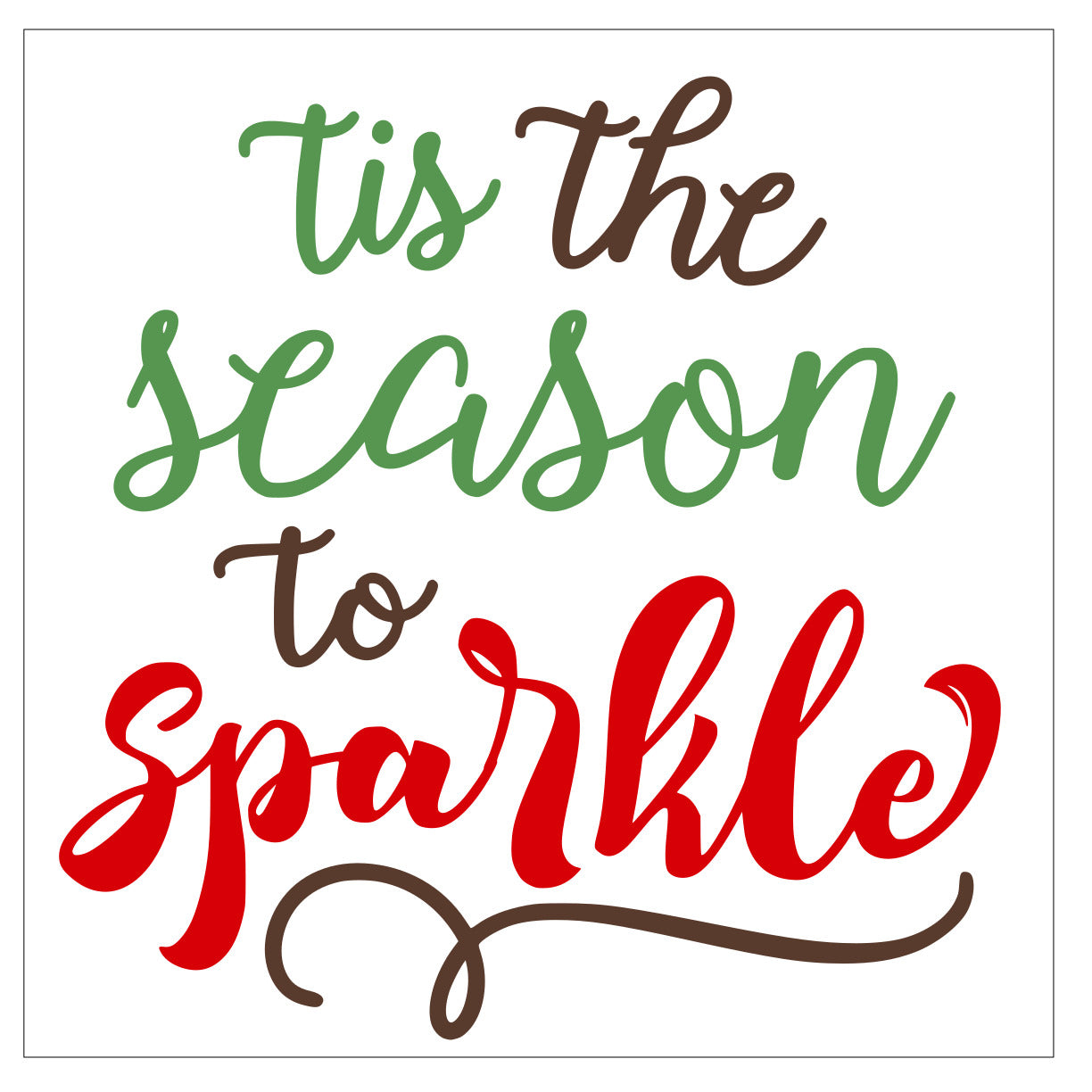 Tis The Season To Sparkle