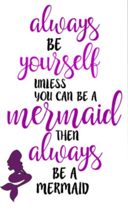 Always Be Mermaid