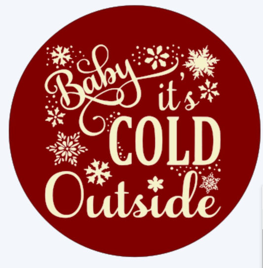 Baby It's Cold Outside 2