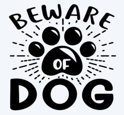 Beware of Dog