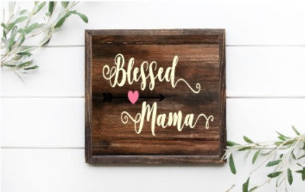 Blessed Mama