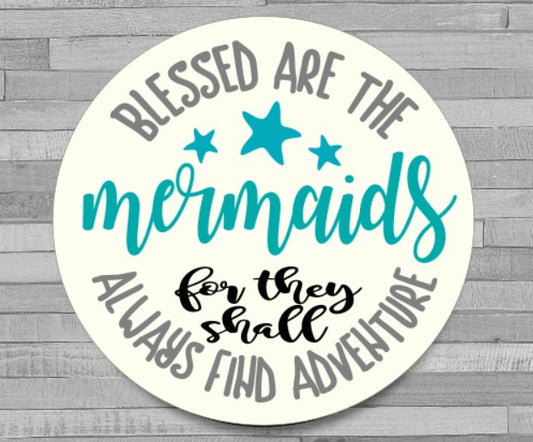 Blessed Are The Mermaids