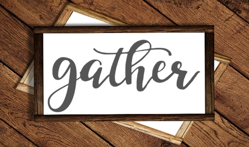 Gather