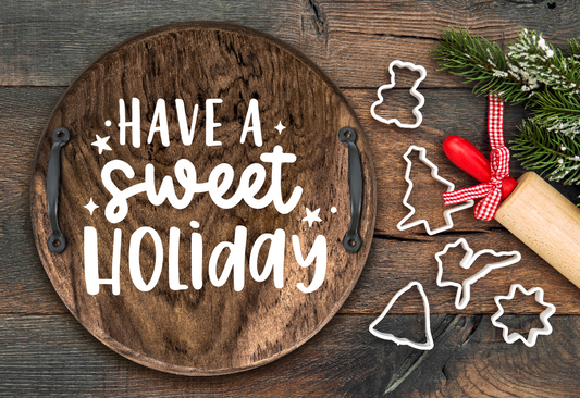 Have A Sweet Holiday Tray