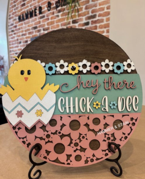 Hey There Chick a dee 3D Laser Cut