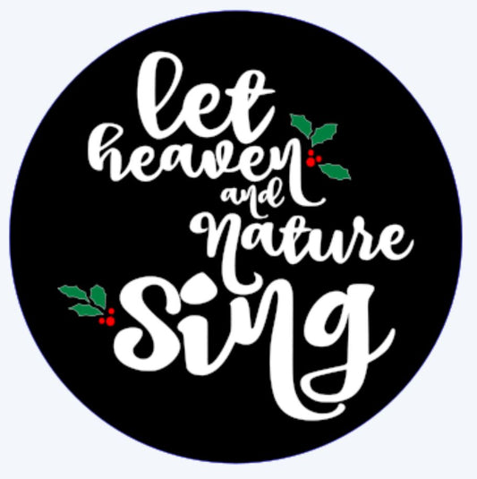 Let Heaven And Nature Sing