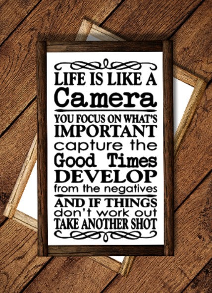 Life is Like a Camera