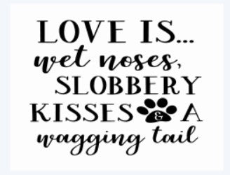 Love is Wet Noses