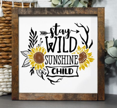 Stay Wild Sunshine Child