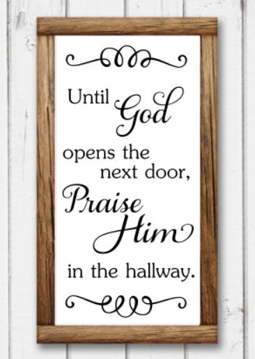 Until God Opens