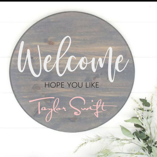 Swiftie: Welcome Hope You Like Taylor Swift