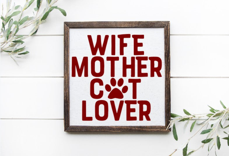 Wife Mother Cat Lover