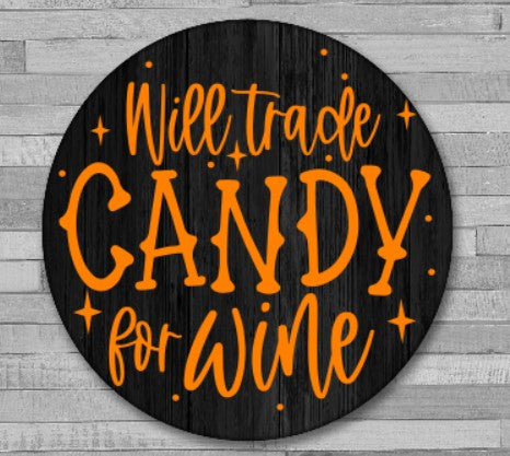 Will Trade Candy for Wine